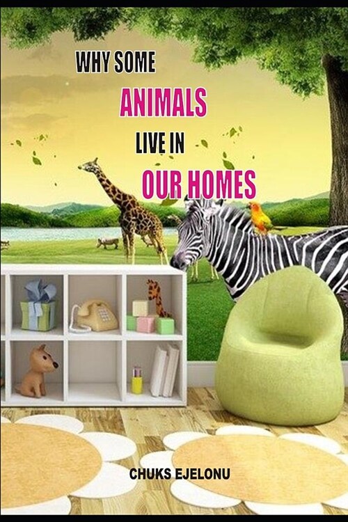 Why Some Animals Live In Our Homes (Paperback)