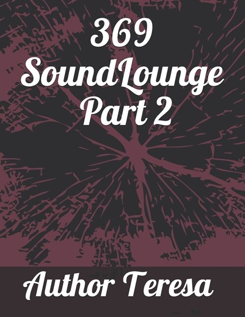 369 Sound Lounge Part II (Paperback)