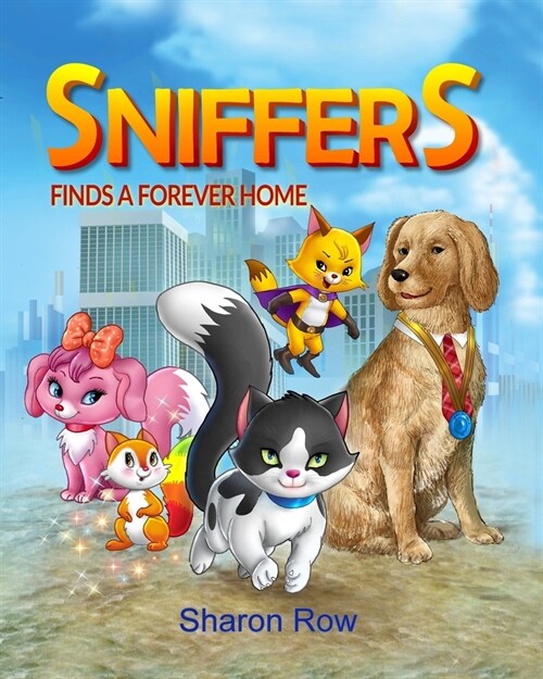 Sniffers: Finds a Forever Home (Paperback)