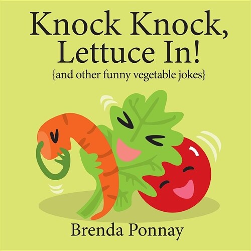 Knock Knock, Lettuce In! (Paperback)