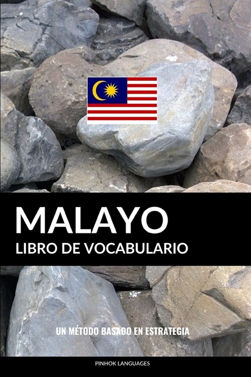 Libro de Vocabulario Malayo: Un M?odo Basado En Estrategia (Paperback)