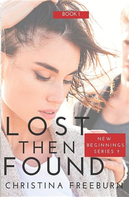 Lost Then Found: Inspirational Romantic Suspense (Paperback)