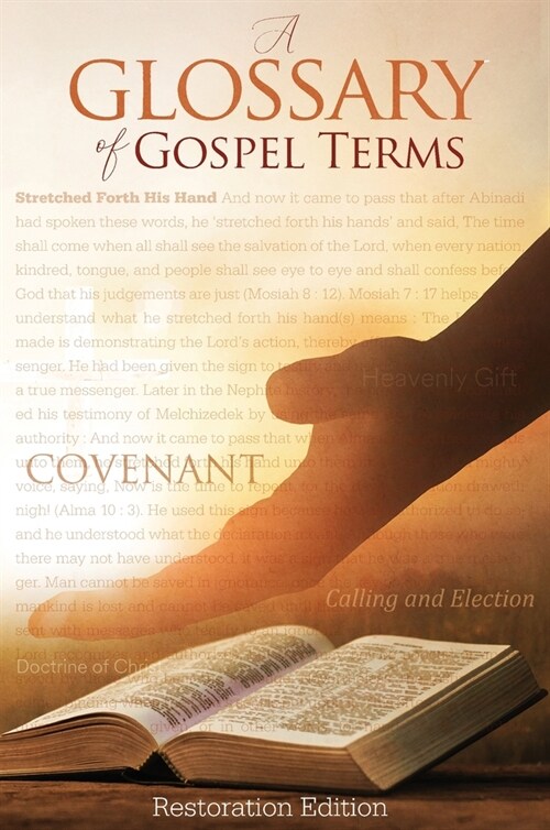 Teachings and Commandments, Book 2 - A Glossary of Gospel Terms: Restoration Edition Hardcover (Hardcover)