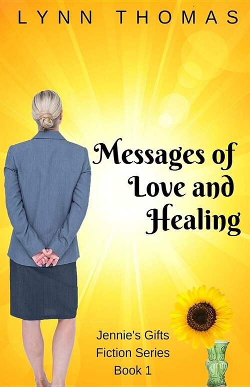 Messages of Love and Healing (Paperback)