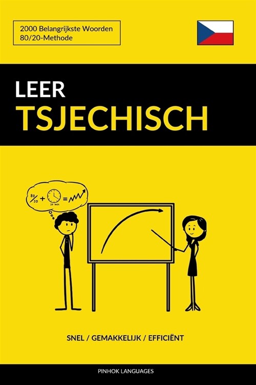 Leer Tsjechisch - Snel / Gemakkelijk / Effici?t: 2000 Belangrijkste Woorden (Paperback)