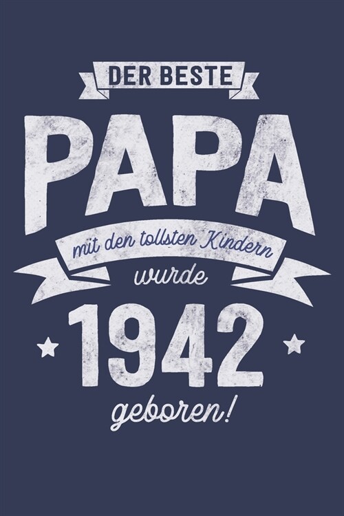 Der Bester Papa wurde 1942 geboren: Wochenkalender 2020 mit Jahres- und Monats?ersicht und Tracking von Gewohnheiten - Terminplaner - ca. Din A5 (Paperback)