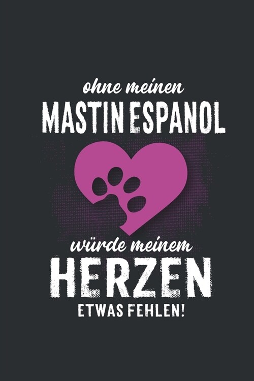 Ohne meinen Mastin Espanol: Wochenplaner 2020 - Kalender mit einer Woche je Doppelseite und Jahres- und Monats?ersicht - ca. Din A5 (Paperback)