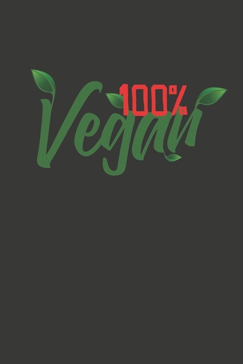 100% Vegan: Wochenplaner - ohne festes Datum f? ein ganzes Jahr (Paperback)