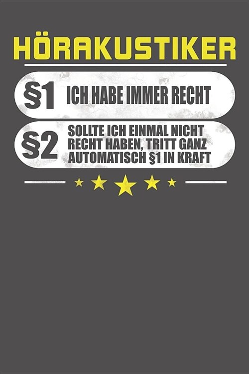 H?akustiker ? Ich Habe Immer Recht ? Sollte Ich Einmal Nicht Recht Haben, Tritt Ganz Automatisch ? In Kraft: Wochenplaner ohne festes Datum - f? (Paperback)