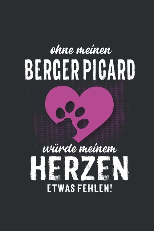 Ohne meinen Berger Picard: Wochenplaner 2020 - Kalender mit einer Woche je Doppelseite und Jahres- und Monats?ersicht - ca. Din A5 (Paperback)