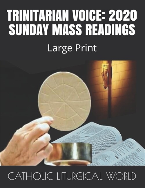 Trinitarian Voice: 2020 SUNDAY MASS READINGS: Large Print (Paperback)