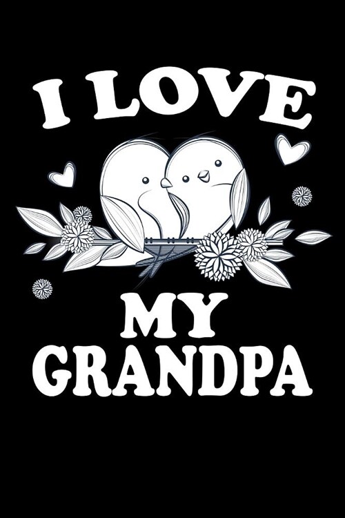 I Love My Grandpa: Family Collection (Paperback)