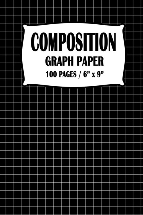 Composition Graph Paper Notebook: Black Cover 100 pages 6 x 9 inch (Paperback)