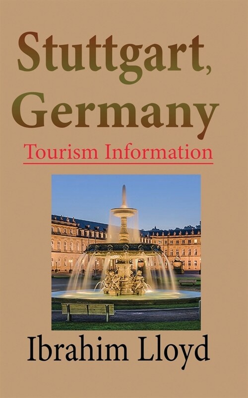Stuttgart, Germany: Tourism Information (Paperback)