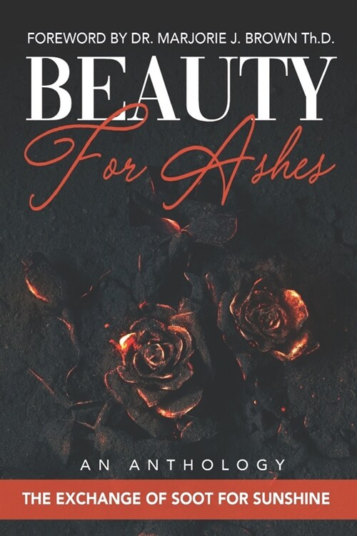 Beauty For Ashes (Paperback)