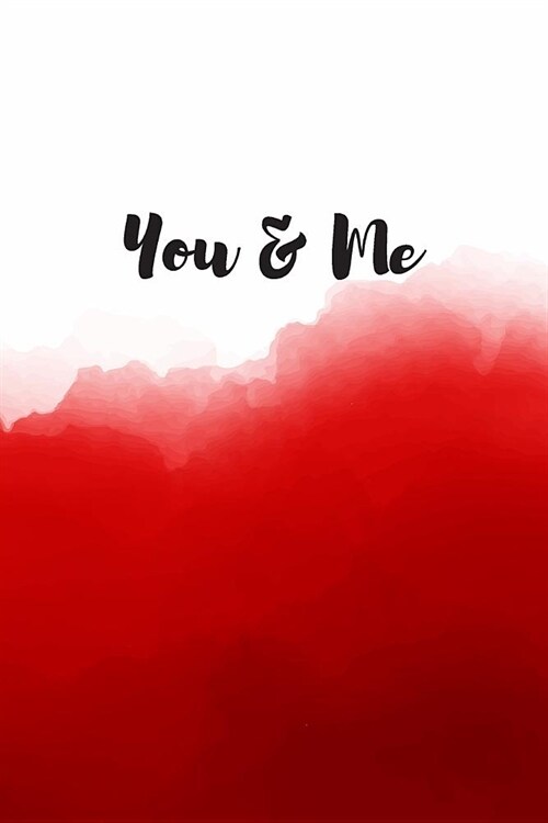 You & Me: Anniversary Ideas for Her, Him (Paperback)