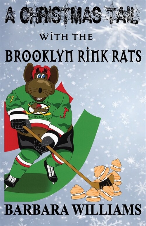 A Christmas Tail with the Brooklyn Rink Rats (Paperback)