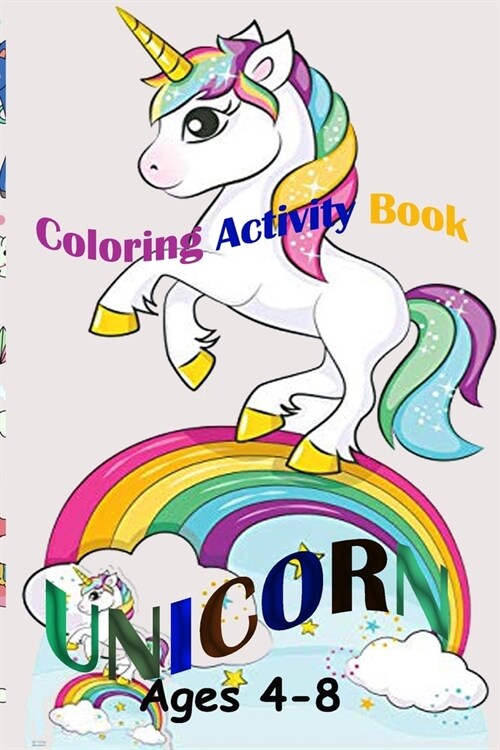 Unicorn Activity Book: Unicorn Coloring Activity Book for Kids Ages 4-8!: Unicorn Coloring Activity Book (Paperback)