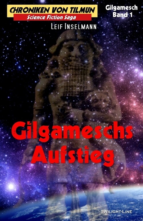 Gilgameschs Aufstieg (Paperback)