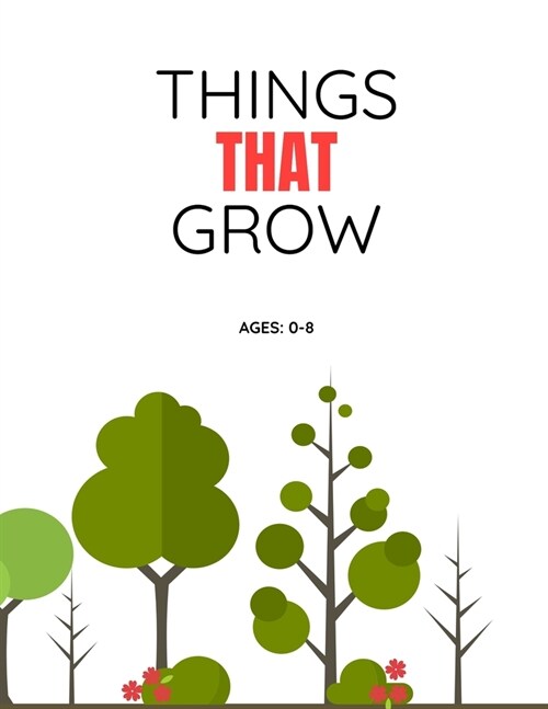 Things That Grow: Alpha26 Learn To Read Series (Paperback)