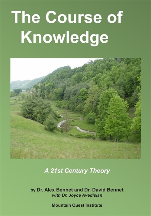 The Course of Knowledge: A 21st Century Theory (Paperback)