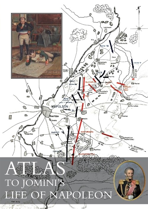 Atlas to Jominis Life of Napoleon (Paperback)