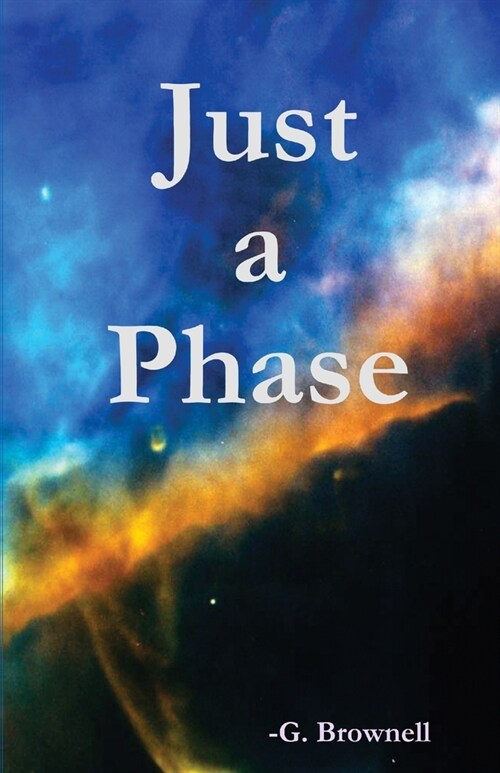 Just a Phase (Paperback)