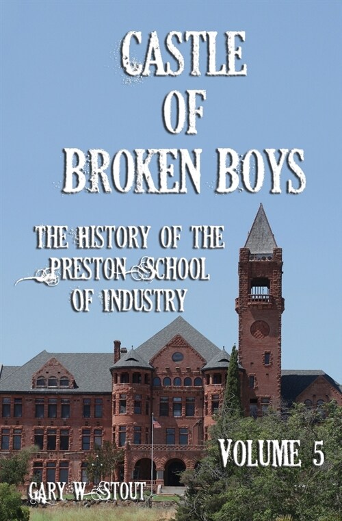Castle of Broken Boys Volume 5 (Paperback)
