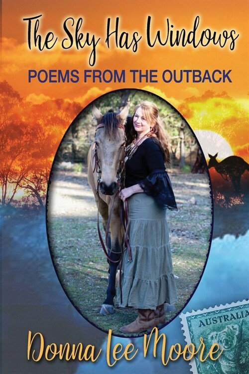 The Sky Has Windows: Poems from the Outback (Paperback)