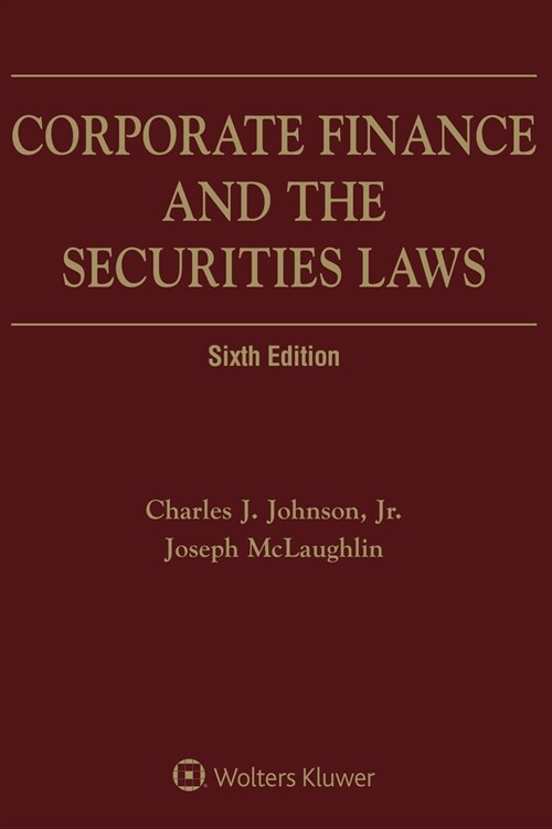 Corporate Finance and the Securities Laws (Loose Leaf, 6)