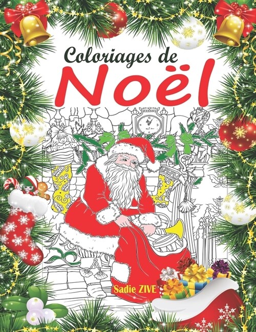 Coloriages de No?: Livre de Coloriage Adulte Anti-stress avec 35 Beaux Dessins de F?es de Fin dAnn?; Le Monde Magique de No? - Colori (Paperback)