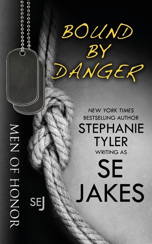 Bound By Danger: Men of Honor Book 4 (Paperback)