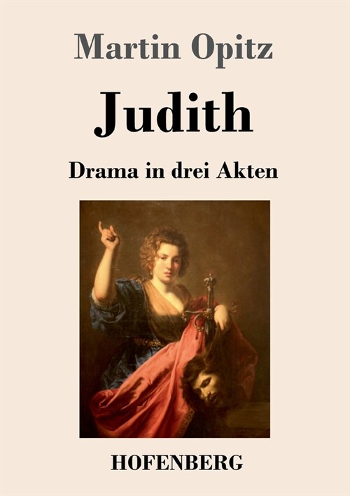 Judith: Drama in drei Akten (Paperback)