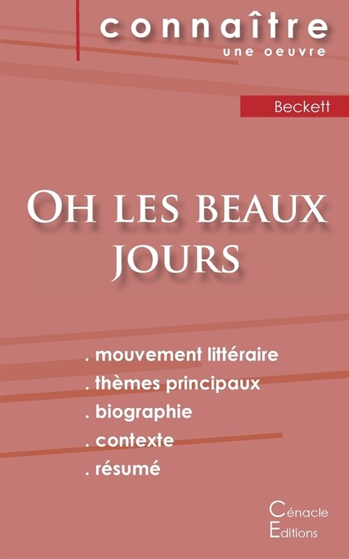 Fiche de lecture Oh les beaux jours de Samuel Beckett (Analyse litt?aire de r??ence et r?um?complet) (Paperback)