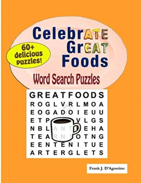 CelebrATE GrEAT Foods Word Search Puzzles (Paperback)