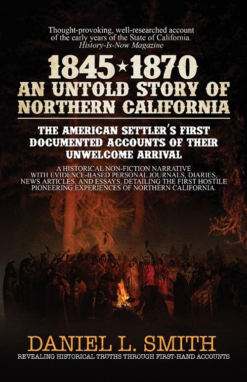 1845-1870 An Untold Story of Northern California (Paperback)