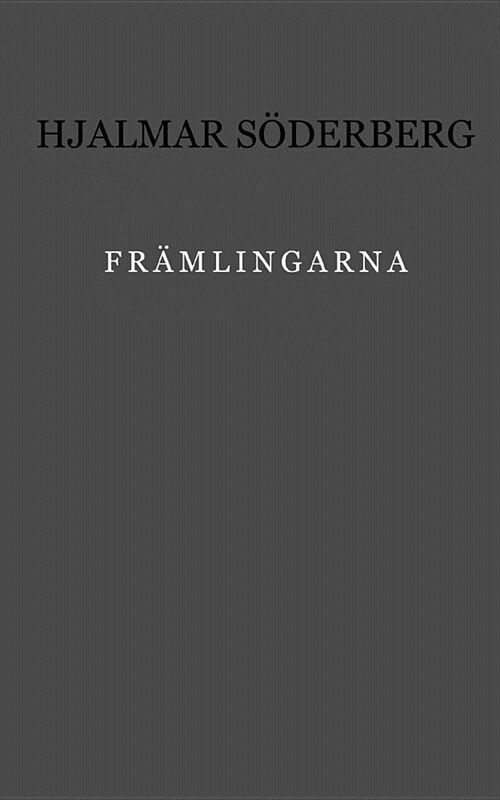 Fr?lingarna: (1903) (Paperback)