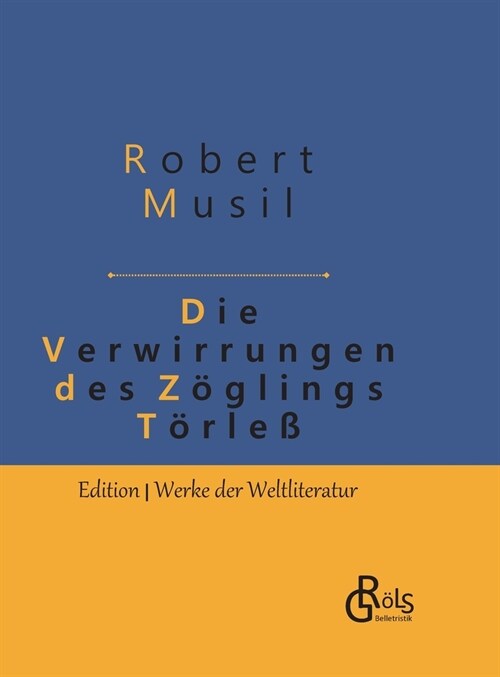 Die Verwirrungen des Z?lings T?le? Gebundene Ausgabe (Hardcover)