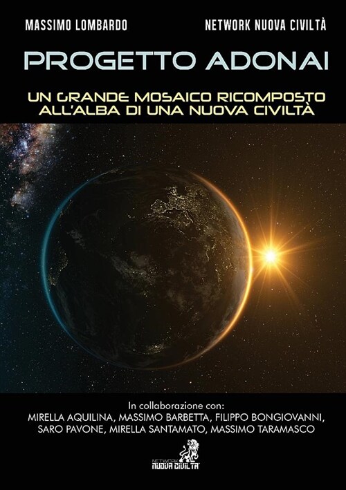 Progetto Adonai Vol.1 Un grande mosaico ricomposto allalba di una nuova civilt? (Paperback)