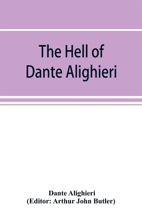 The Hell of Dante Alighieri (Paperback)