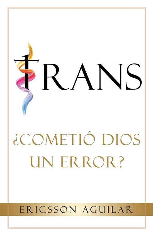 Trans: 풠ometi?Dios un Error? (Paperback)