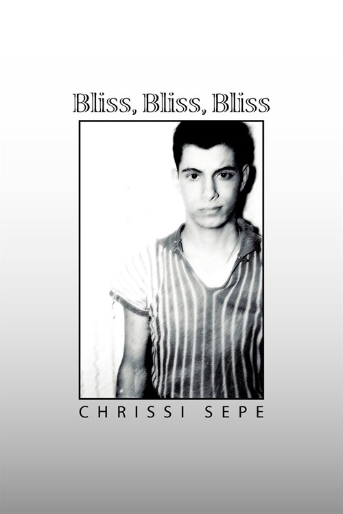 Bliss, Bliss, Bliss (Paperback)