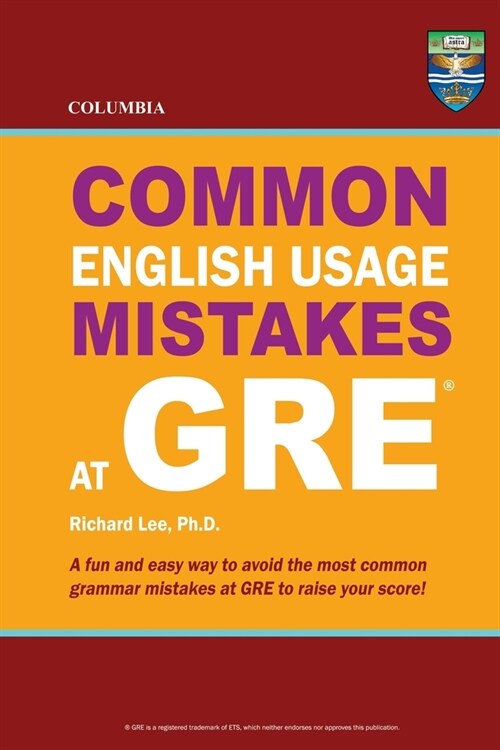 Columbia Common English Usage Mistakes at GRE (Paperback)