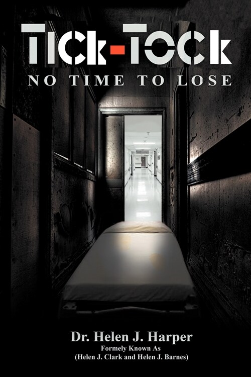 Tick Tock: No Time to Lose (Paperback)