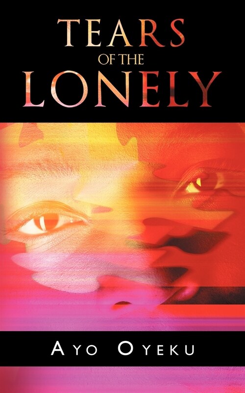 Tears of the Lonely (Paperback)