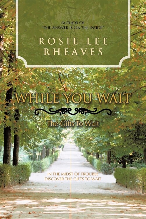 While You Wait: The Gifts to Wait (Paperback)