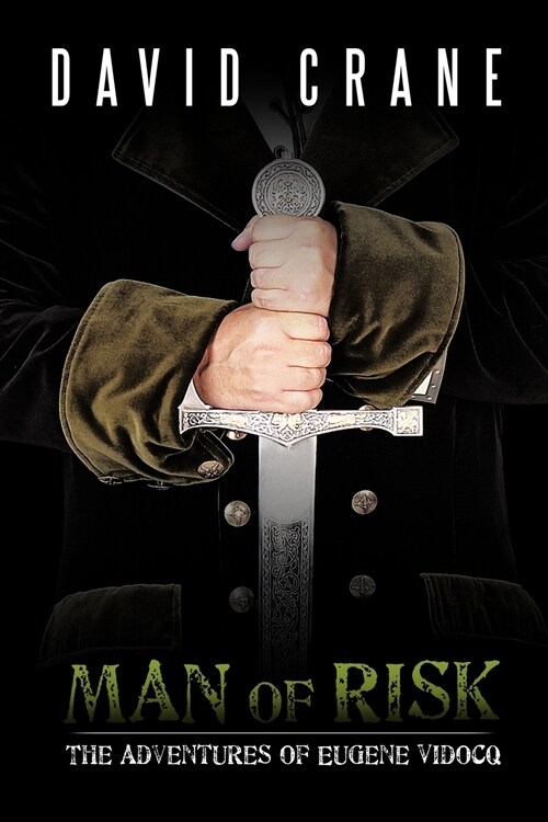 Man of Risk: The Adventures of Eugene Vidocq (Paperback)