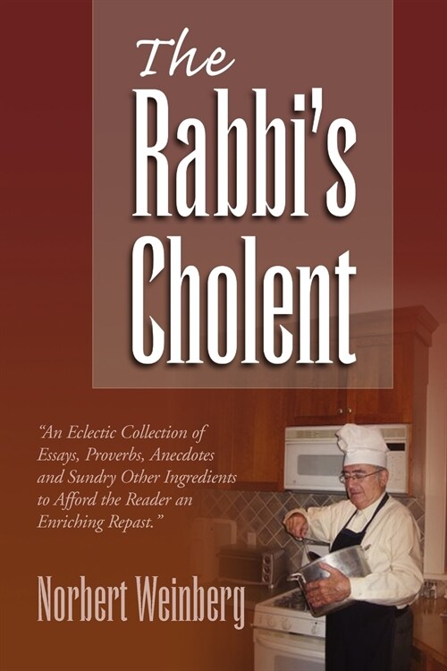 The Rabbis Cholent (Paperback)