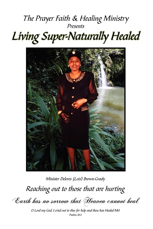 Living Super-Naturally Healed (Paperback)