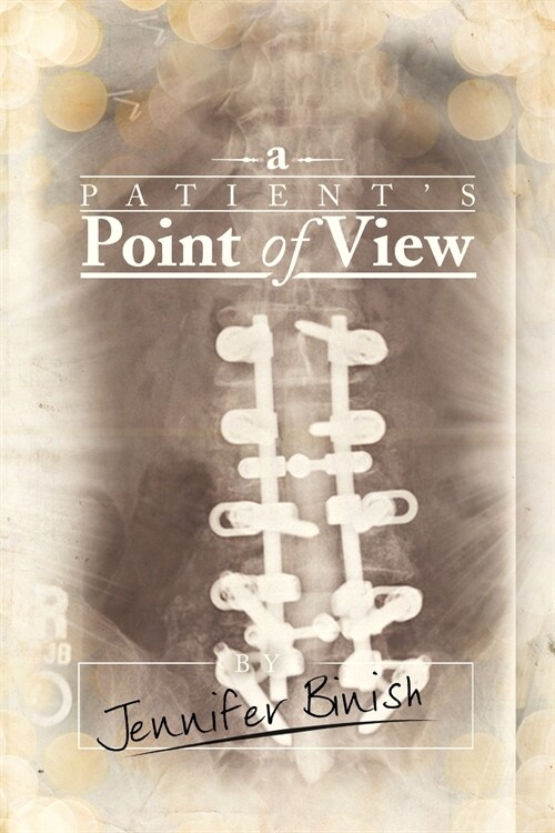 A Patients Point of View (Paperback)